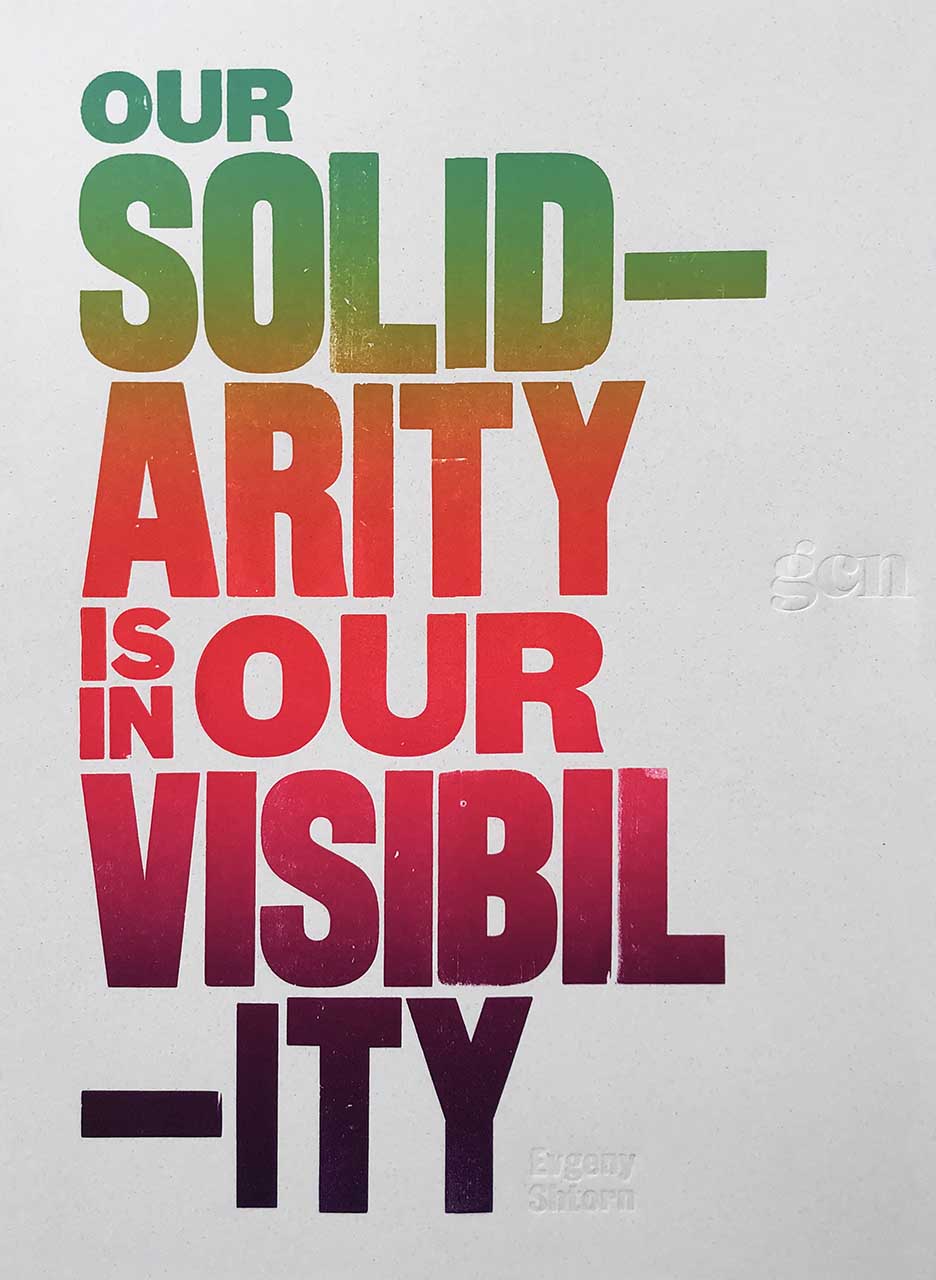 GCN Limited Edition Print: Our Solidarity Is In Our Visibility